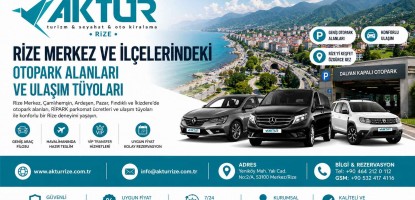 Rize Merkez ve İlçelerindeki Otopark Alanları ve Ulaşım Tüyoları